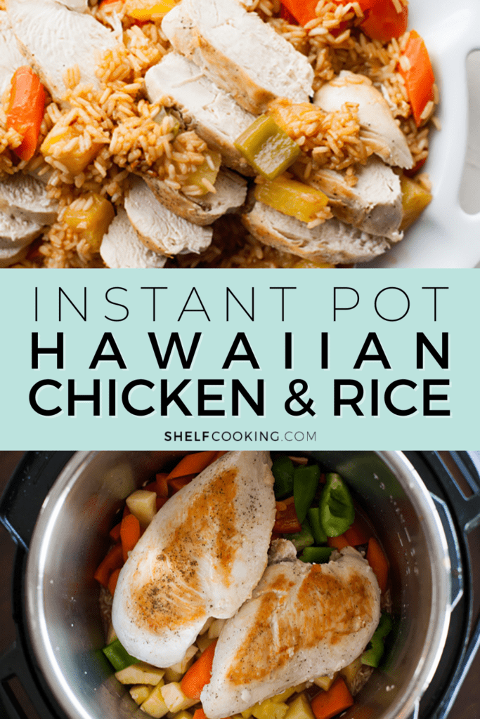 Instant Pot Hawaiian chicken and rice recipe in a dish, from Shelf Cooking
