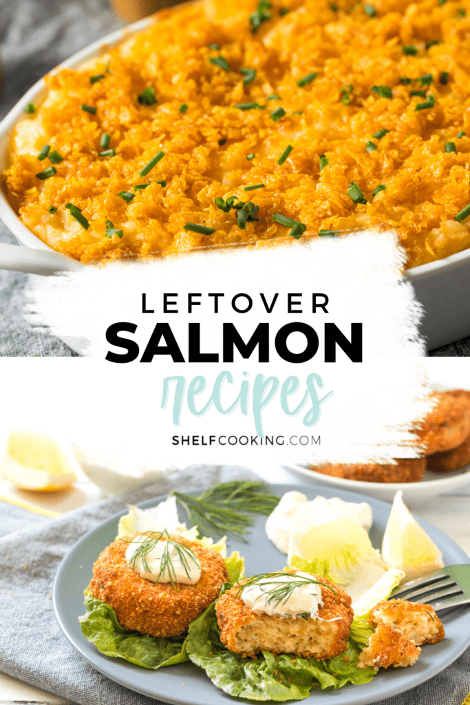 Image that reads "leftover salmon recipes", from Shelf Cooking