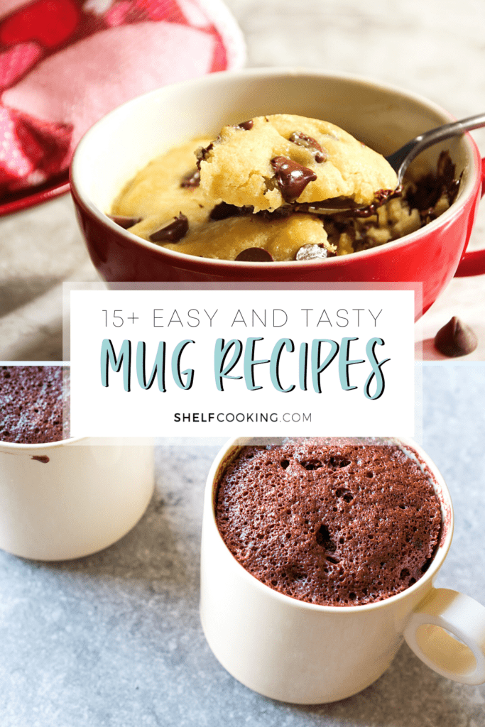 Image with text that reads "easy and tasty mug recipes", from Shelf Cooking