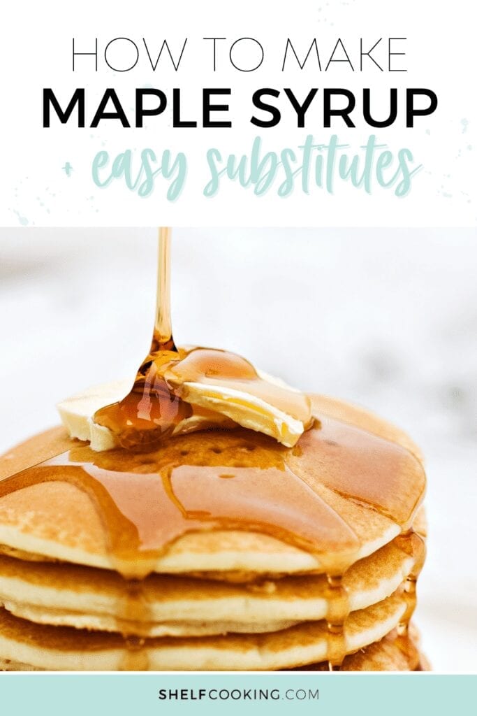 Syrup being poured over stack of pancakes with butter on top, from Shelf Cooking
