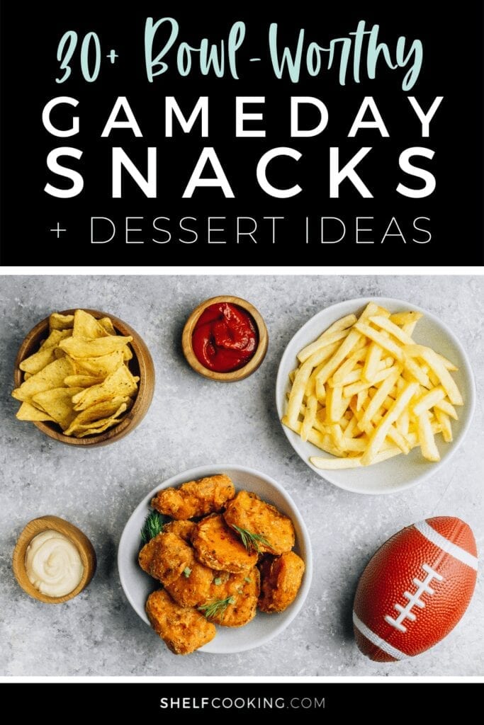 get gameday snack and dessert ideas from Shelf Cooking