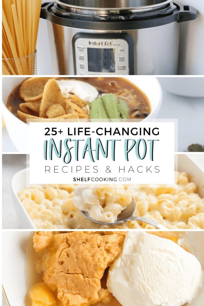 get hacks and recipes for the Instant Pot from Shelf Cooking