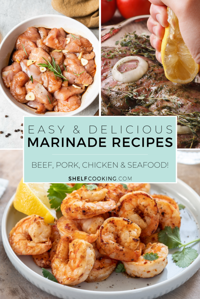 Image with text that reads "marinade recipes" from Shelf Cooking