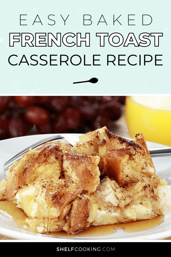 French toast casserole on a plate, from Shelf Cooking