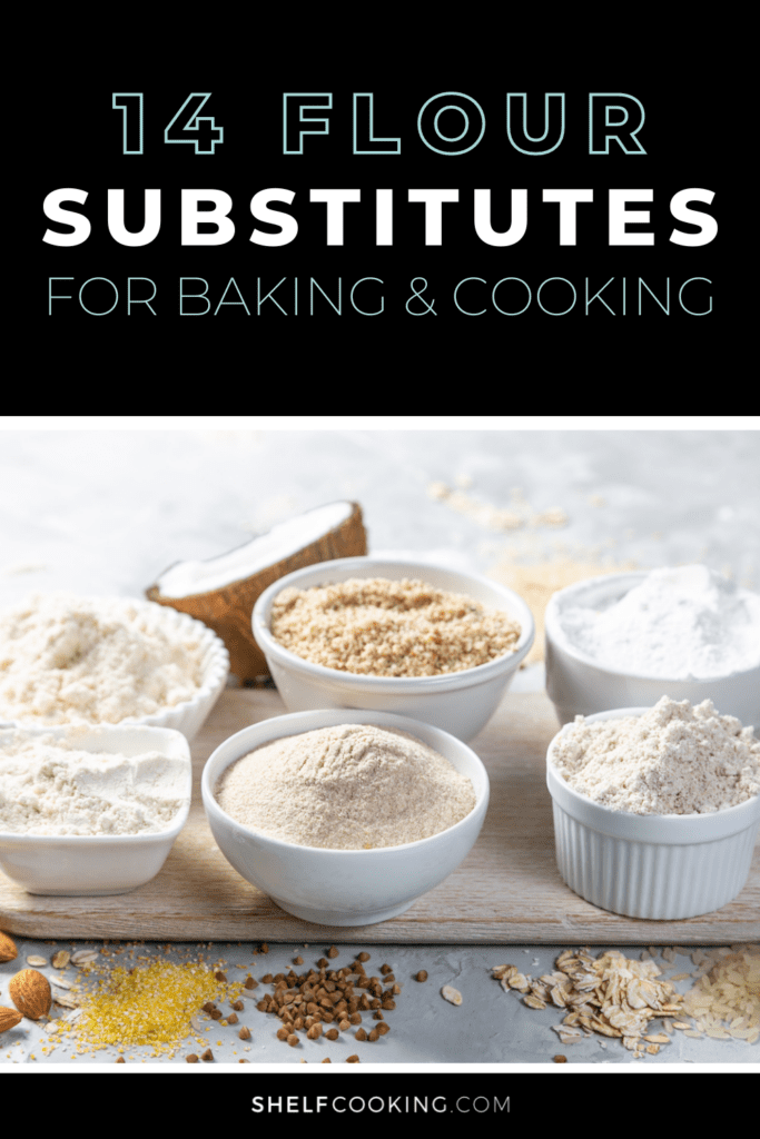 Flour substitutes in bowls from Shelf Cooking. 